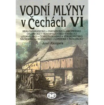 Umění Vodní mlýny v Čechách VI. - Josef Klempera (2003, brožovaná)