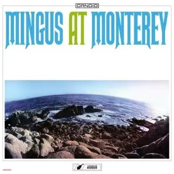 Zahraniční hudba CD Charles Mingus: Mingus At Monterey 2025