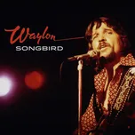 Waylon Jennings - Songbird (Indie Exclusive) (Yellow Smoke Coloured) (LP)