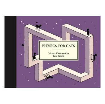 Beletrie pro dospělé Physics for Cats - Tom Gauld Canongate Books