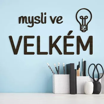 Samolepící dekorace Motivační citát - Mysli ve velkém | DUBLEZ