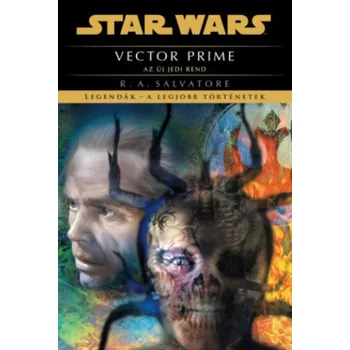 Beletrie pro dospělé Star Wars: Vector Prime (R. A. Salvatore)(Pevná)