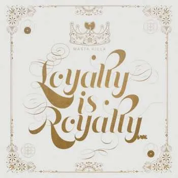 Zahraniční hudba 2LP Masta Killa: Loyalty Is Royalty 2025