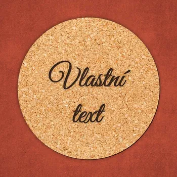 Podtácek Korkový podtácek s vlastním textem | DUBLEZ
