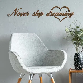 Samolepící dekorace Motivační nápis na stěnu - Never stop dreaming | DUBLEZ
