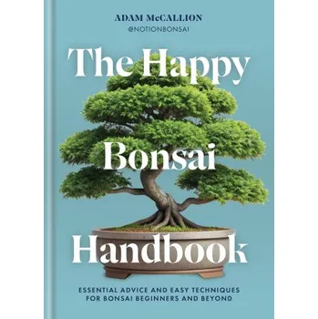Happy Bonsai Handbook (Adam McCallion)(Pevná)