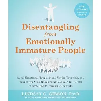 Cizojazyčná kniha Disentangling from Emotionally Immature People