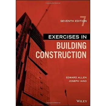 Exercises in Building Construction - Allen, Edward