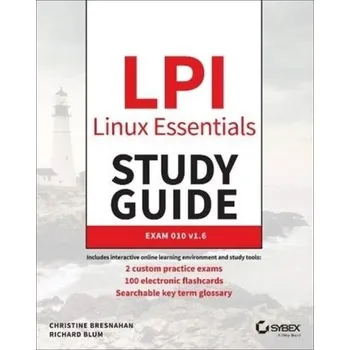 Technika LPI Linux Essentials Study Guide - Bresnahan, Christine; Blum, Richard