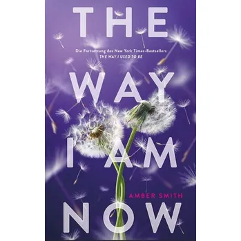 The Way I Am Now - Amber Smith [DE] (2025, Brožovaná, Adrian Verlag)