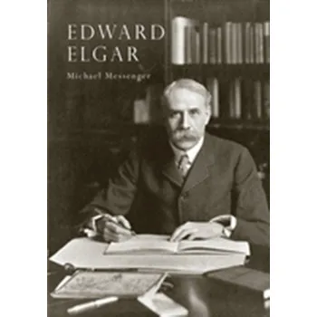 Edward Elgar - Messenger, Michael