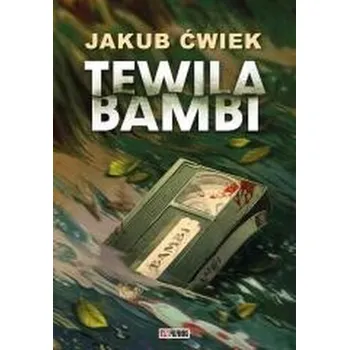 Tewila Bambi - Jakub Ćwiek