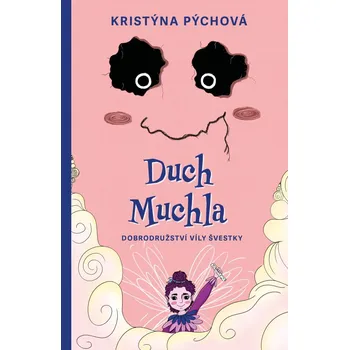 Duch Muchla - Pýchová Kristýna