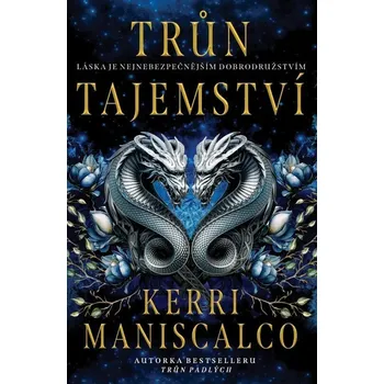 Trůn tajemství - Maniscalco Kerri