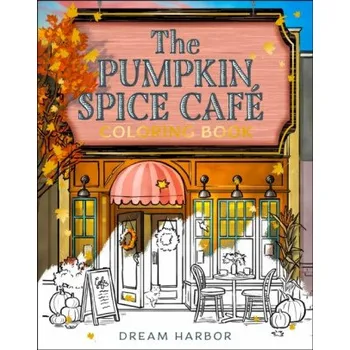 Antistresové omalovánky The Pumpkin Spice Cafe Coloring Book - Laurie Gilmorová