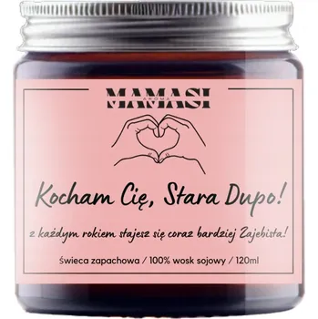 Svíčka Vonná sójová svíčka I Love You, Old Ass! MamasiCandle 1 ks