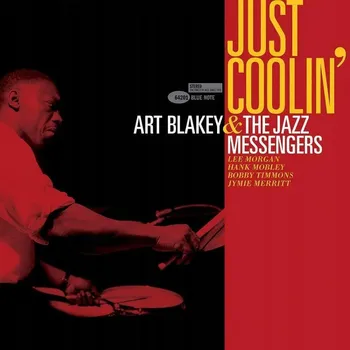 Zahraniční hudba Just Coolin' Art Blakey & The Jazz Messengers Vinylová Deska (Gramofonová deska)