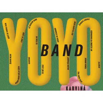 Česká hudba Yo Yo Band: Karviná - CD