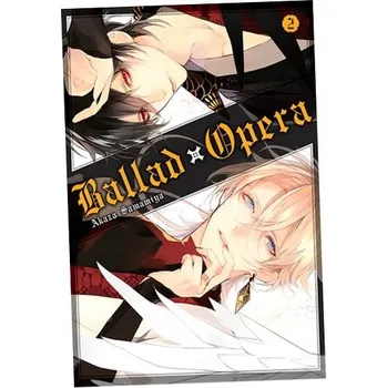 Ballad x Opera Tom 2 Akaza Samamiya