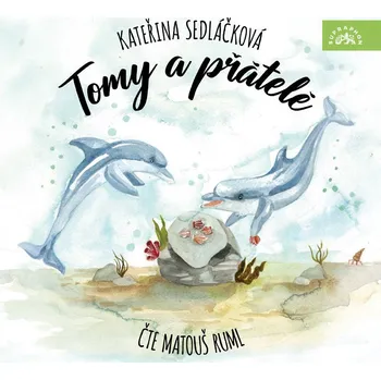 Tomy a přátelé (Sedláčková - Ruml Matouš) - CD (MP3)