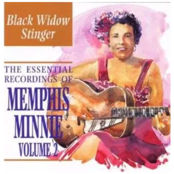 Zahraniční hudba CD Memphis Minnie: Black Widow Stinger - The Essential Recordings of Memphis Minnie Vol. 2 1999