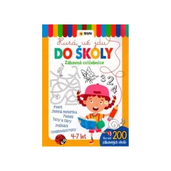 Bystrá hlava Hurá už jdu do školy - Zábavná cvičebnice