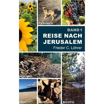 Literární cestopis Reise nach Jerusalem - Löhrer, Frieder