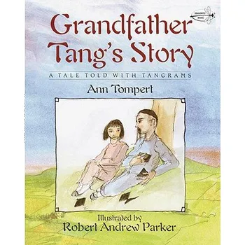 Cizojazyčná kniha Grandfather Tang's Story (Ann Tompert, Robert Andrew Parker)(Brožovaná)