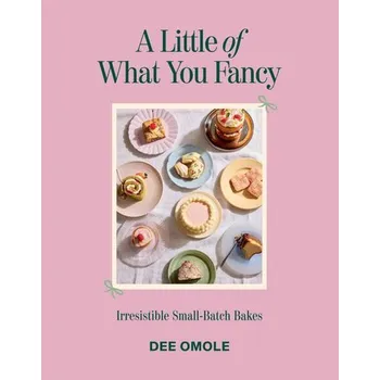 A Little of What You Fancy - Omole, Dee