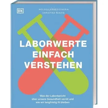 Laborwerte einfach verstehen - Winzig, Christina