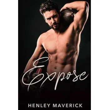 Cizojazyčná kniha Expose: A Secret Baby Sports Romance (Henley Maverick)(Brožovaná)