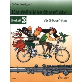 Gefion Landgraf: Die Fröhliche Querflöte Trioheft 3 (noty na příčnou flétnu)