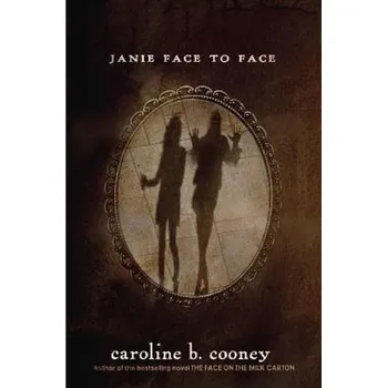 Janie Face To Face - Cooney, Caroline B.