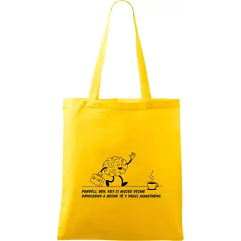 Pondělí, den, kdy si mozek vezme dovolenou - Taška bavlněná - 42 x 38 cm ( Žlutá )