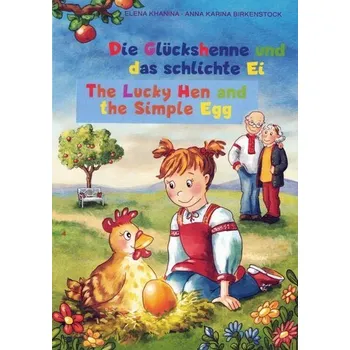 První čtění Die Glückshenne und das schlichte Ei - Khanina, Elena