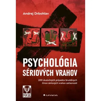 Slovenský jazyk Psychológia sériových vrahov - Andrej Drbohlav