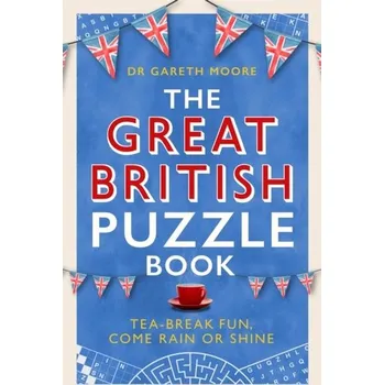 The Great British Puzzle Book - Moore, Dr Gareth