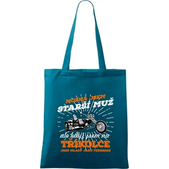 Možná jsem starší muž - tříkolka - Taška bavlněná - 42 x 38 cm ( Petrolejová )