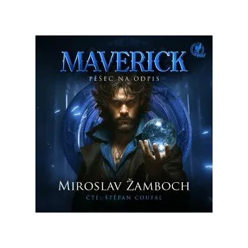 MAVERICK – Pěšec na odpis audiokniha
