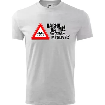 Chlapecké tričko Bacha na mě! Můj táta je myslivec - Tričko dětské bavlněné - 98 cm / 2 roky ( Světlešedý Melír )