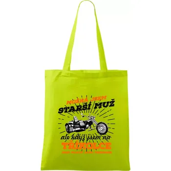Možná jsem starší muž - tříkolka - Taška bavlněná - 42 x 38 cm ( Limetková )