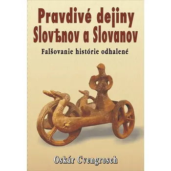 Encyklopedie Pravdivé dejiny Slovenov a Slovanov