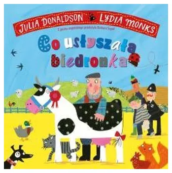 Co usłyszała biedronka - Julia Donaldson