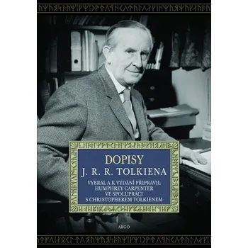 Dopisy J. R. R. Tolkiena - J. R. R. Tolkien (2025, pevná)
