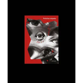 Poločas odpadu - Filip Koryta