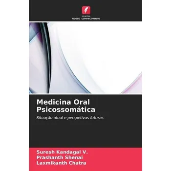 Medicina Oral Psicossomática - Kandagal V., Suresh