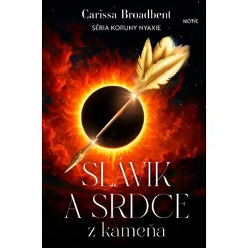 Cizojazyčná kniha Slávik a srdce z kameňa - Carissa Broadbent