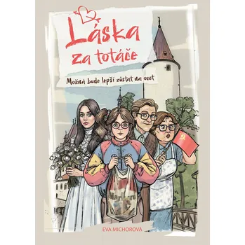 Láska za totáče - Eva Michorová