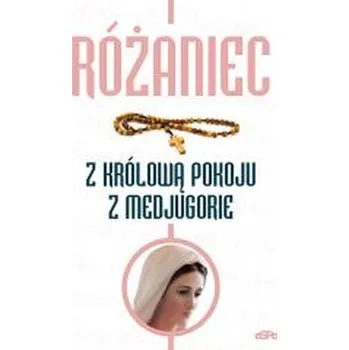 Różaniec z Królową Pokoju z Medjugorie - Anna Matusiak [PL] (2025, eSPe)