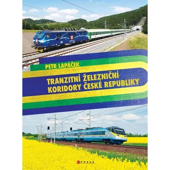 Umění Tranzitní železniční koridory Česk... Petr Lapáček